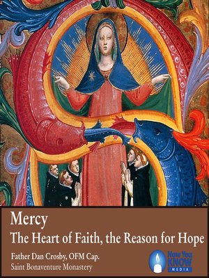 cover image of Mercy: The Heart of Faith, the Reason for Hope